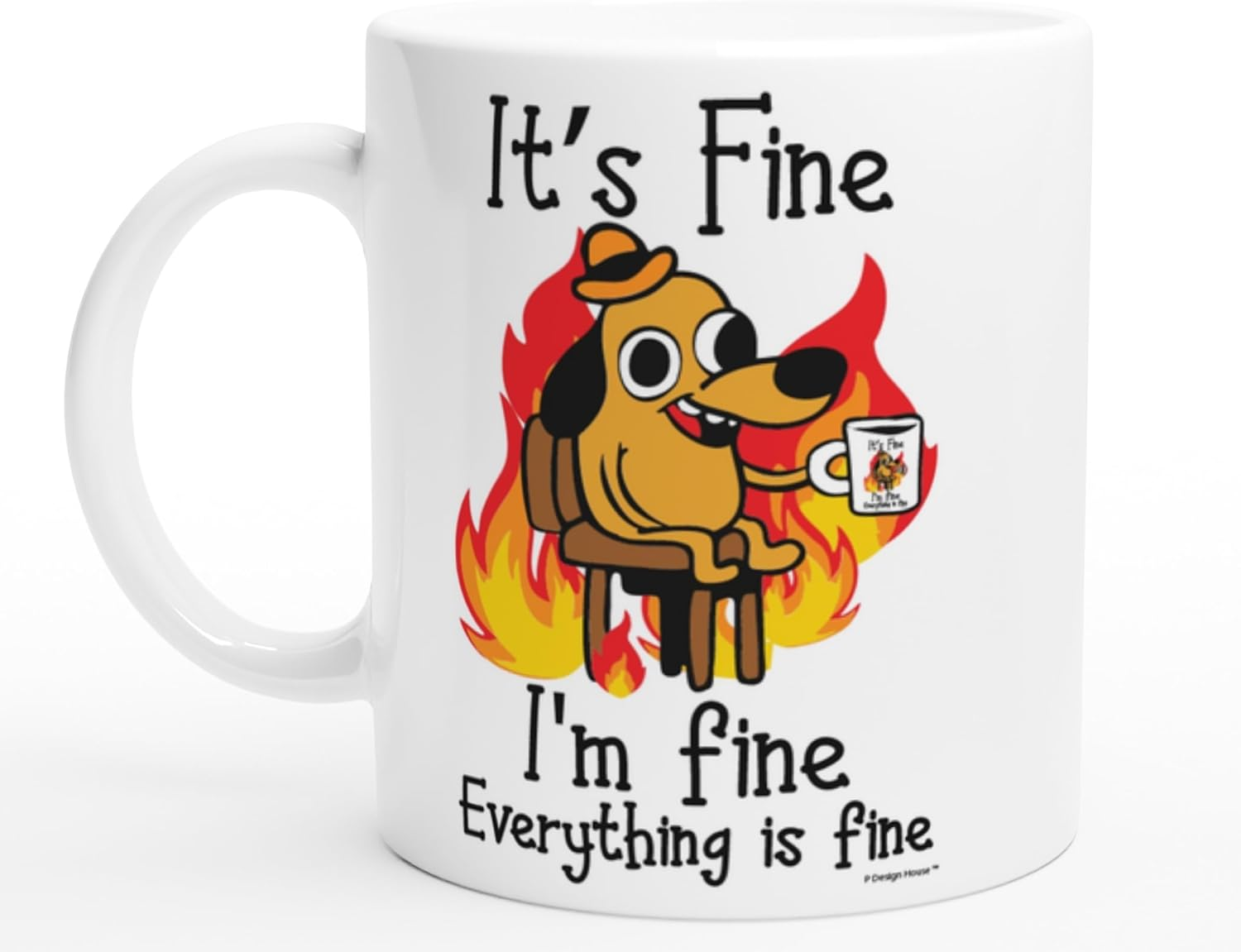 It's Fine Funny Coffee Mug, Funny Gifts for Women and Men. 11oz Coffe Cup
