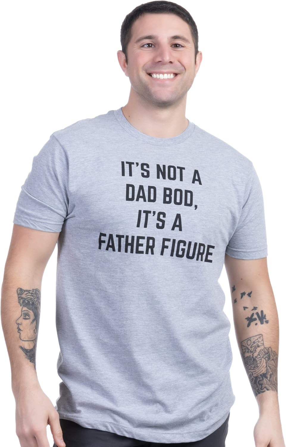 It's not a Dad BOD, It's a Father Figure | Funny Daddy Tee Shirt, Sarcastic Saying Joke T-Shirt for Men Grandpa
