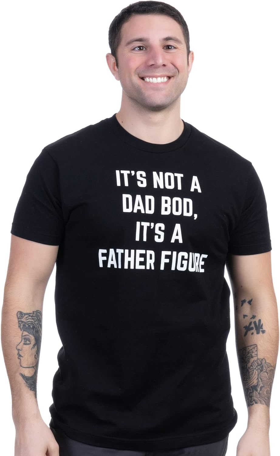 It's not a Dad BOD, It's a Father Figure | Funny Daddy Tee Shirt, Sarcastic Saying Joke T-Shirt for Men Grandpa