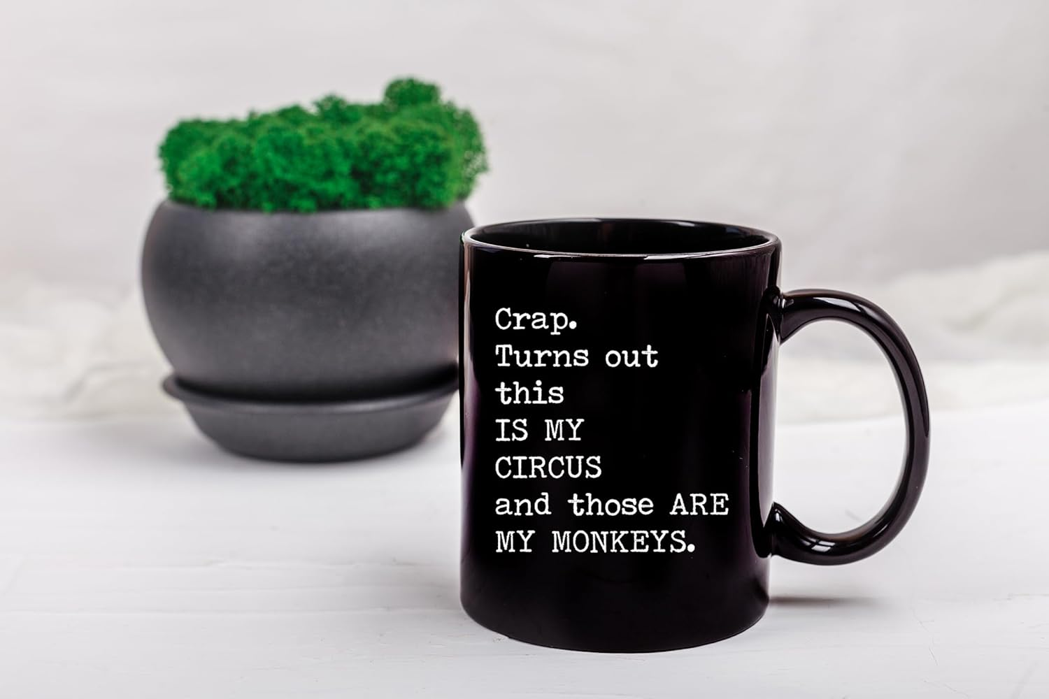 Crap Turns Out This Is My Circus And These Are My Monkeys - Best Mothers Day Gifts Idea for Mom, Mother, Mama - Funny Mom Birthday Christmas Presents from Daughter Son - 11oz Black Coffee Mug Tea Cup