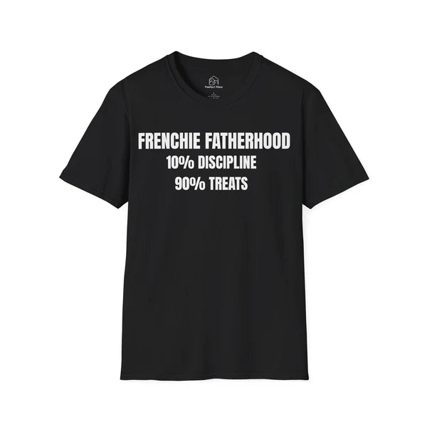 Frenchie Fatherhood Funny 10 and 90 Percent Slogan