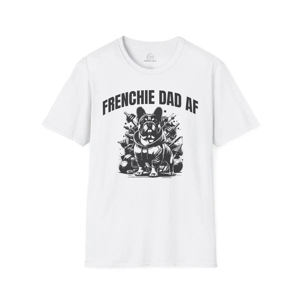 Frenchy Dad AF Cool Dog Shirt